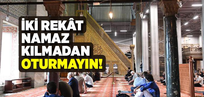 Tahiyyetü'l Mescid Namazının Fazileti
