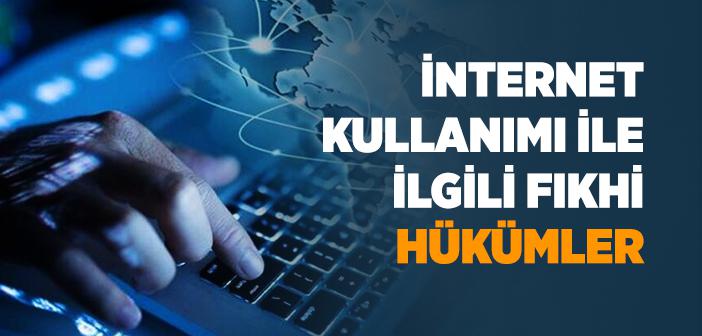 İnternet Kullanımı ile İlgili Fıkhi Hükümler