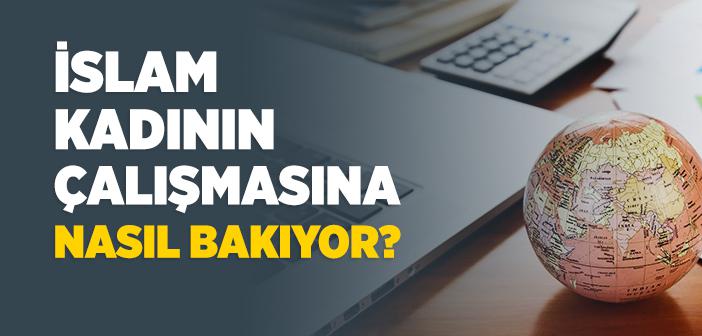 Kadının Çalışması Caiz mi?