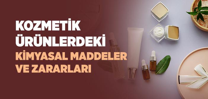 Kozmetik Ürünlerin Sağlığa Zararları Nelerdir?
