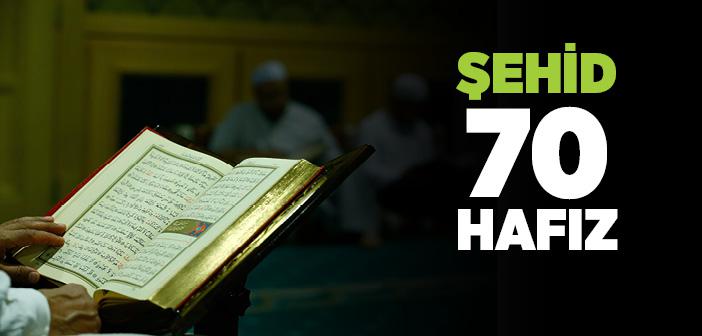 Şehit Olan 70 Hafız