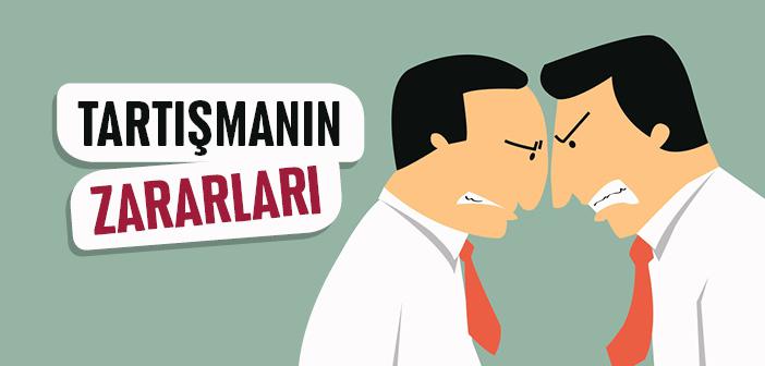 Tartışmanın Zararları Nelerdir?