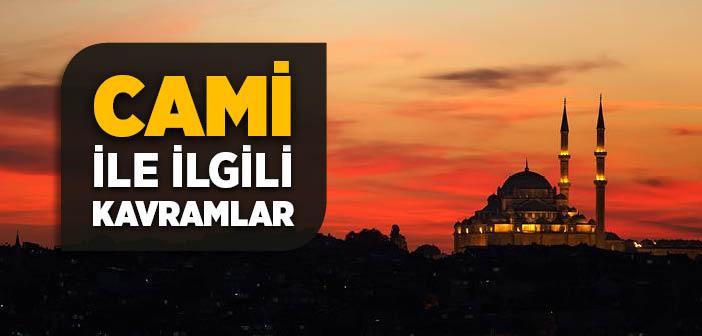 Camiler ve Külliyeler