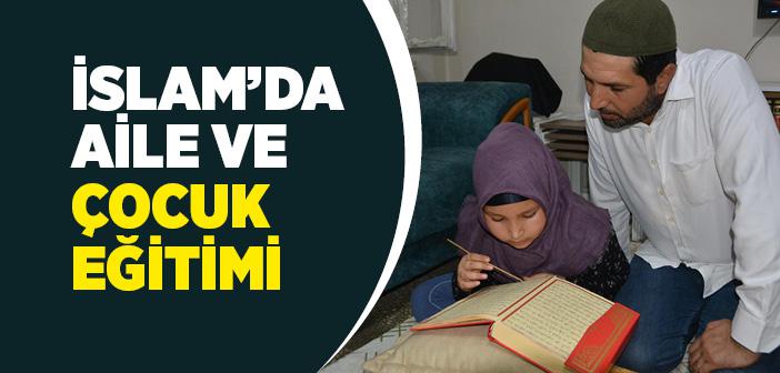 Ailede Din Eğitimi ile İlgili Ayet ve Hadisler
