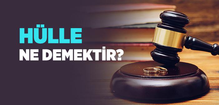 Hülle Ne Demek?