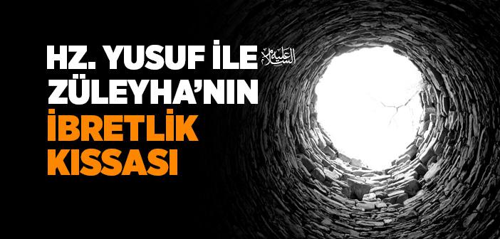Hz. Yusuf (a.s.) ile Züleyha