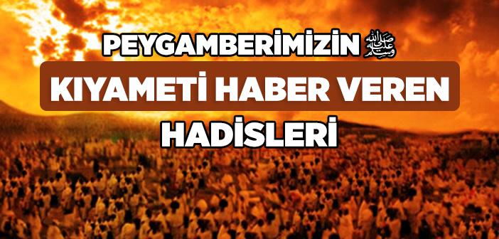 Kıyamet ile İlgili Hadisler