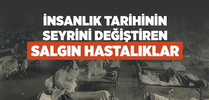 Tarihin En Büyük Salgın Hastalıkları