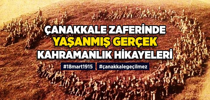 Çanakkale Savaşı ve Hikayeleri