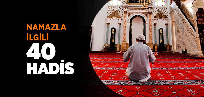 Namazla İlgili 40 Hadis