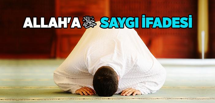 Allah’a Saygı İfadesi