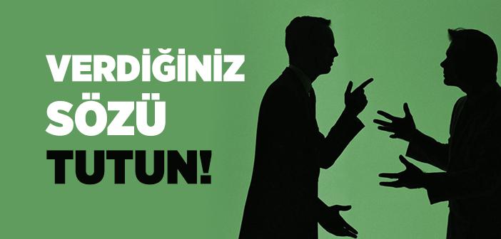“Verilen Söz Sorumluluk Gerektirir” Ayeti