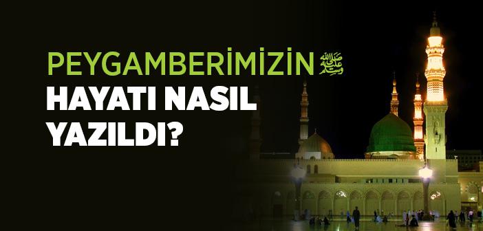 Siyer İlmi Ne Zaman Ortaya Çıktı?