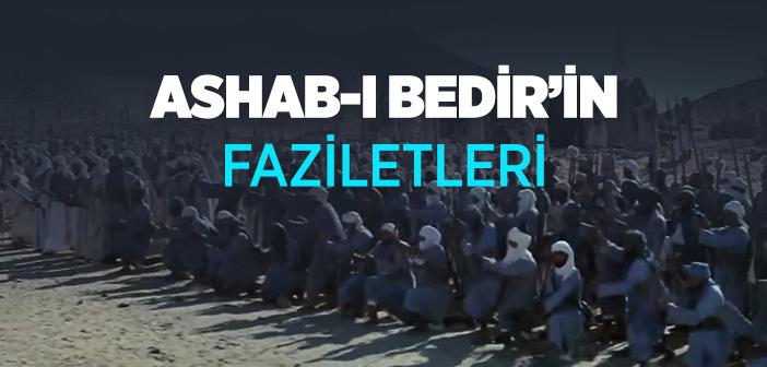 Ashab-ı Bedir’in Faziletleri