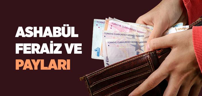 Ashabü’l-Feraiz ve Payları