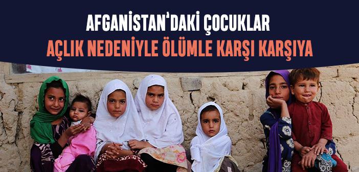 Afganistan’da Açlık Uyarısı