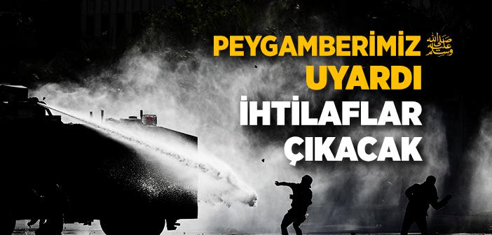 “Benden Sonra İhtilaflar Çıkacak” Hadisi