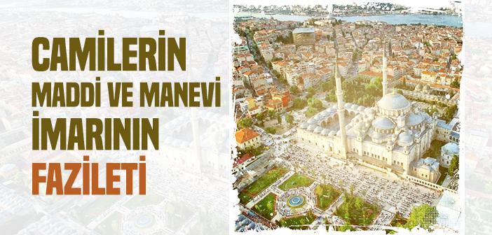 Camilerin Maddi ve Manevi İmarı