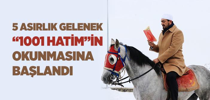 Erzurum’un 5 Asırlık Geleneği “1001 Hatim”in Okunmasına Başlandı