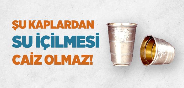Temiz Kaplardan Su İçmek ile İlgili Hadisler