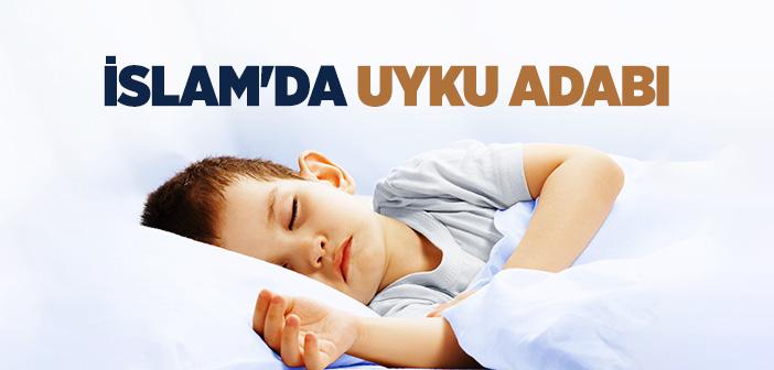 Uyku Adabı ile İlgili Hadisler