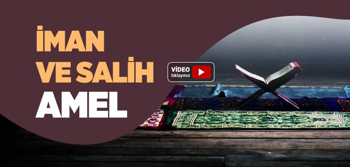 İman ve Salih Amel