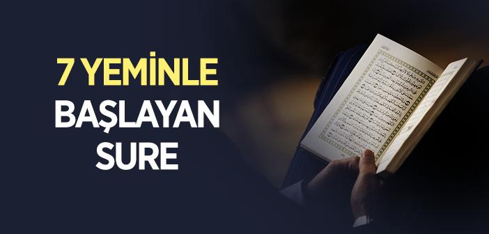 7 Yeminle Başlayan Sure
