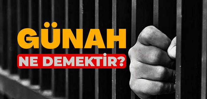 Günah Ne Demek?