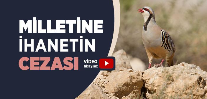 Milletine İhanetin Cezası