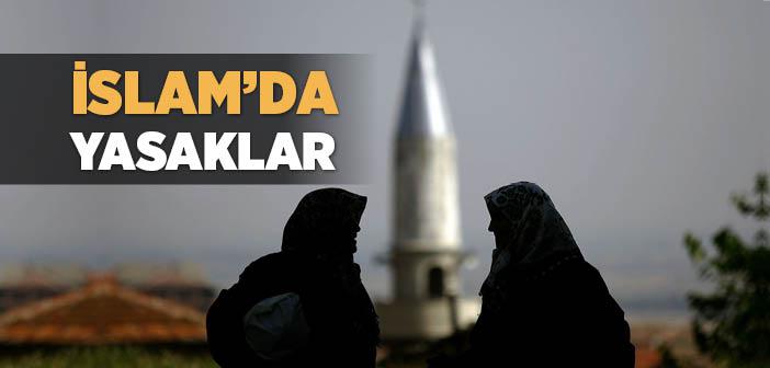 İslam’da Yasaklar Nelerdir?