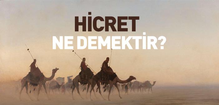 Hicret Nedir?