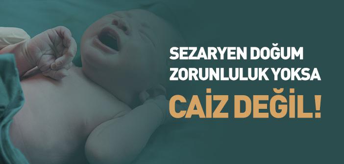 Sezaryen Doğum Caiz midir?