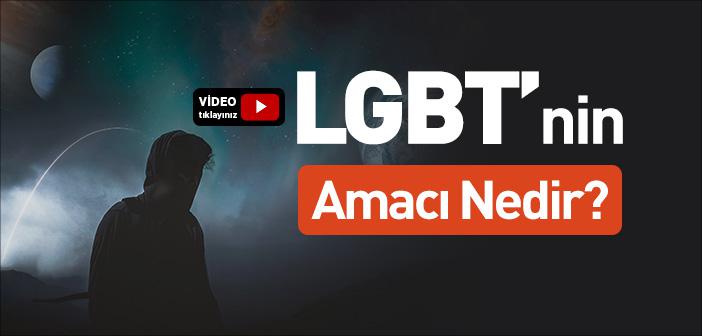 LGBT’nin Amacı Nedir?