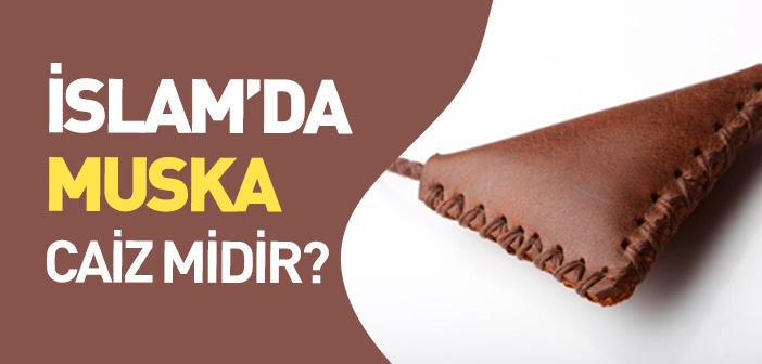 Muska Nedir, Caiz midir?