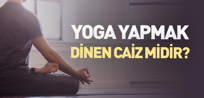 Yoga Nedir, Günah mıdır?