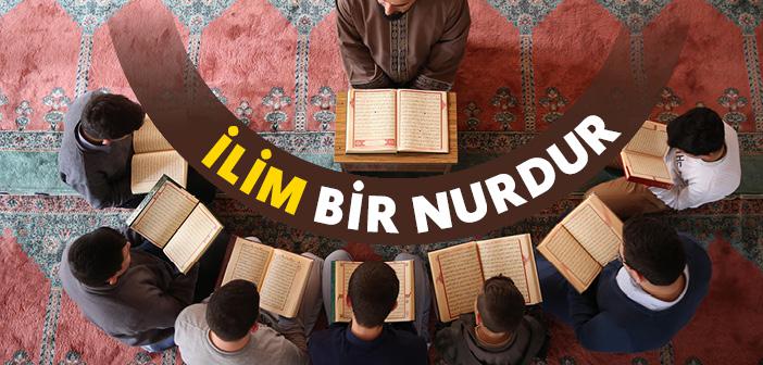 İlim Bir Nurdur
