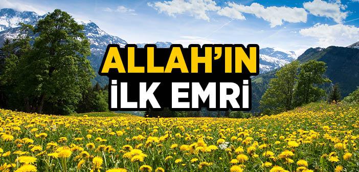 Allah’ın İlk Emri