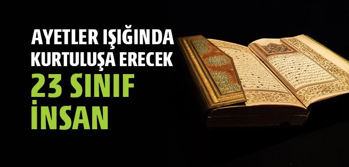 Kuran'da Felaha Yani Kurtuluşa Erenler Olarak Geçenler Kimlerdir?