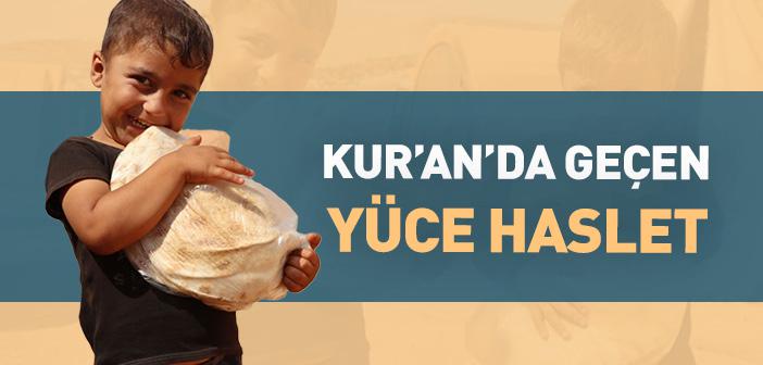Kur’an’da Geçen Yüce Haslet