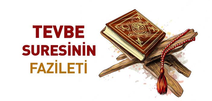 Tevbe Suresinin Fazileti