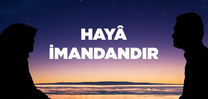 Haya Ancak Hayır Kazandırır