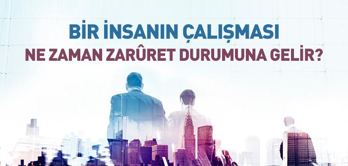 Dinen Kadının Çalışmasında Bir Sakınca Var mıdır?