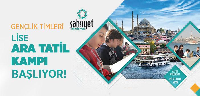 Şahsiyet Akademisi ‘Payitaht İslami İlimler Eğitim Kampı’ Başvuruları Başlıyor