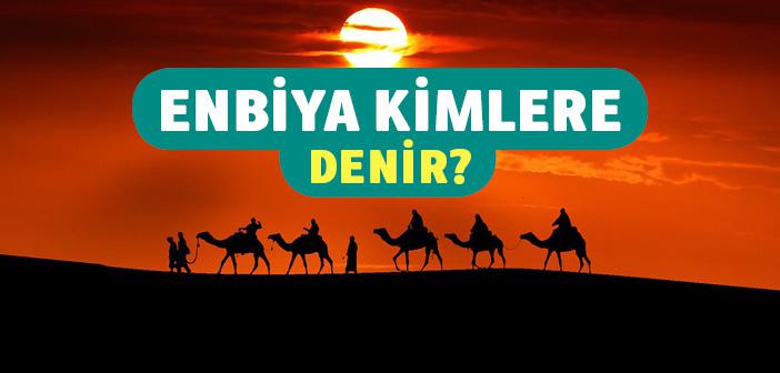 Enbiya Nedir?