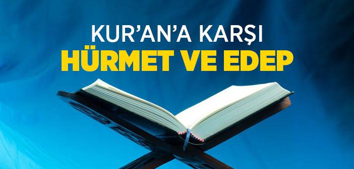 Kur’an’a Saygı Nasıl Olur?