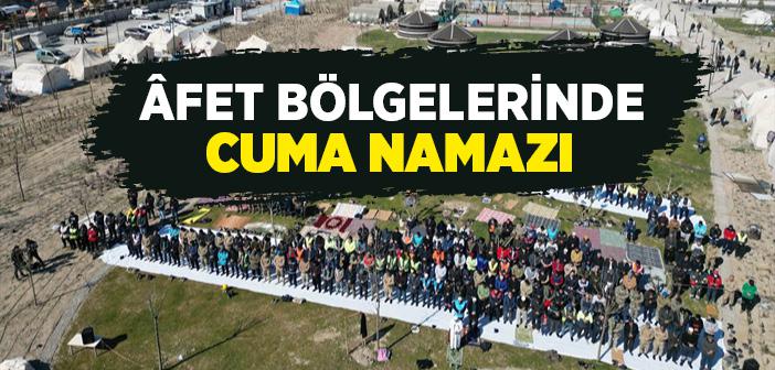 Âfet Bölgelerinde Cuma Namazı