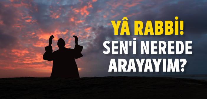 Cenâb-I Hakkʼa Yakınlığın Yolu Nereden Geçer?