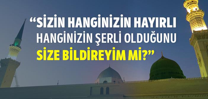 Hayır (Mü'minin Her İşi Hayırdır, Hayır Allah'tandır) ile İlgili Hadisler