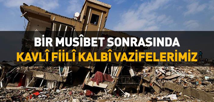 Musibetlere Karşı Ne Yapmalıyız?