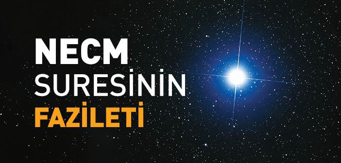 Necm Suresinin Fazileti